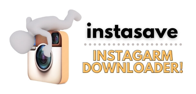 instasave Downloader instasave Downloader